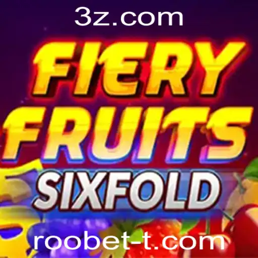 Descubra o Fascinante Mundo de FieryFruitsSixFold em Roobet